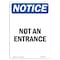 Signmission OSHA Notice, 7" Height, Not An Entrance Sign, 7" X 5", Portrait OS-NS-D-57-V-15151 - alternate 1